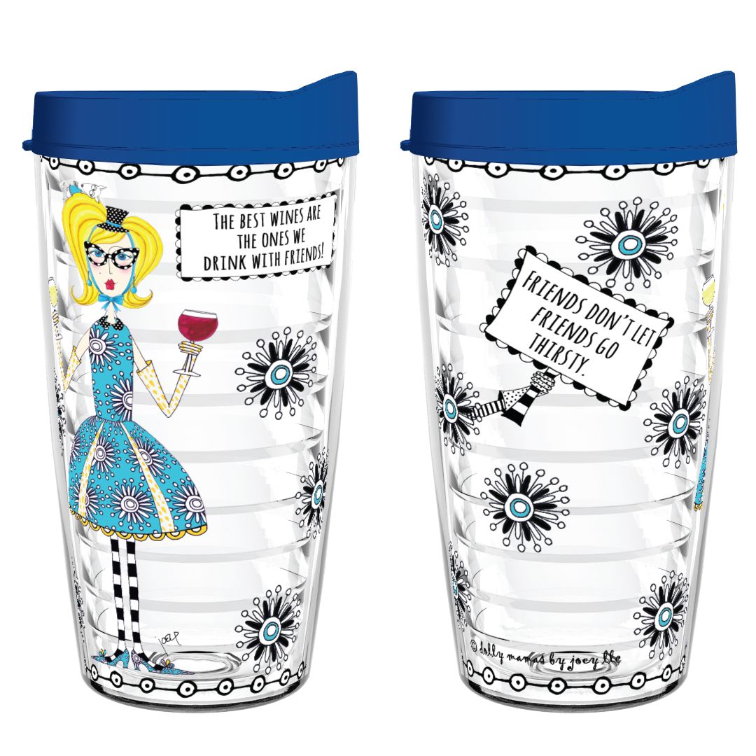 The Best Wines Are The Ones We Drink With Friends 16oz Tumbler with Lid And Straw  tumbler Dolly Mamas by Joey – Smile Drinkware USA